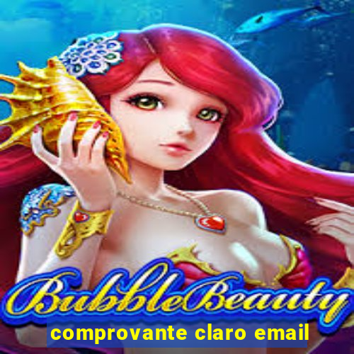 comprovante claro email